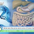 What are the Pros and Cons of Colon Hydrotherapy?